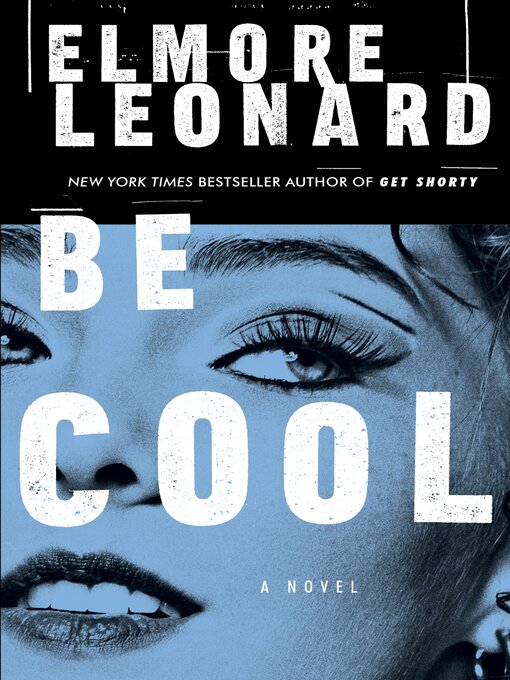 Title details for Be Cool by Elmore Leonard - Available